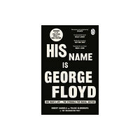 Transworld publishers ltd His Name Is George Floyd (häftad, eng)