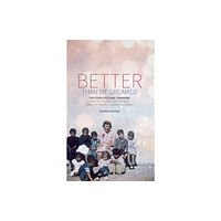 Christian Focus Publications Ltd Better Than We Dreamed (häftad, eng)