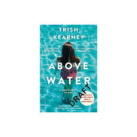 Hachette Books Ireland Above Water (häftad, eng)