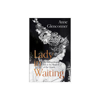 Hodder & Stoughton Lady in Waiting (inbunden, eng)