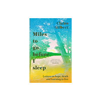 John Murray Press Miles To Go Before I Sleep (häftad, eng)