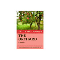 David R. Godine Publisher Inc The Orchard (häftad, eng)