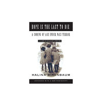 Taylor & francis inc Hope is the Last to Die (häftad, eng)
