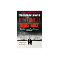 Quercus Publishing The Flame of Resistance (häftad, eng)