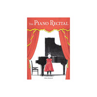 Kids Can Press The Piano Recital (inbunden, eng)