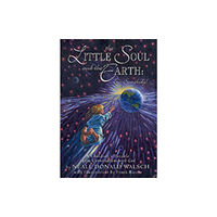 Hampton Roads Publishing Co Little Soul and the Earth (inbunden, eng)