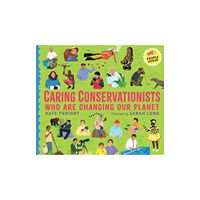 Walker Books Ltd Caring Conservationists Who Are Changing Our Planet (inbunden, eng)