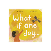 Enchanted Lion Books What If One Day... (inbunden, eng)