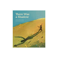 Enchanted Lion Books There Was a Shadow (inbunden, eng)