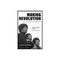 Heyday Books Making Revolution (häftad, eng)