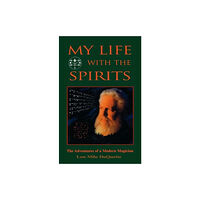 Red Wheel/Weiser My Life With the Spirits (häftad, eng)