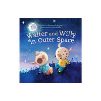 Clavis Publishing Walter and Willy in Outer Space (inbunden, eng)