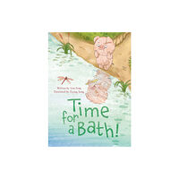 Clavis Publishing Time for a Bath! (inbunden, eng)