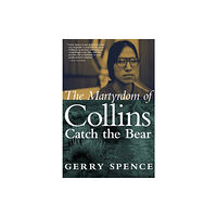 Seven Stories Press,U.S. The Martyrdom Of Collins Catch The Bear (häftad, eng)