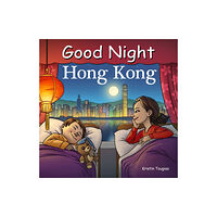 Our World of Books Good Night Hong Kong (bok, board book, eng)