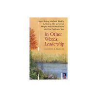 Steerforth Press In Other Words, Leadership (inbunden, eng)