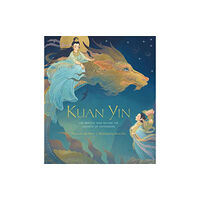 Shambhala Publications Inc Kuan Yin (inbunden, eng)