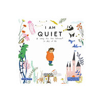 Shambhala Publications Inc I Am Quiet (inbunden, eng)