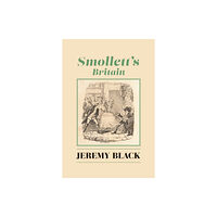 St Augustine's Press Smollett`s Britain (inbunden, eng)