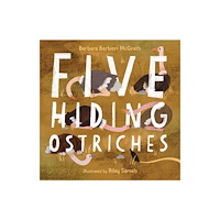Charlesbridge Publishing,U.S. Five Hiding Ostriches (inbunden, eng)