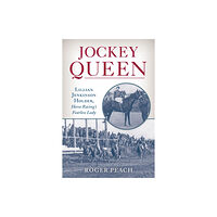 Rowman & littlefield Jockey Queen (inbunden, eng)