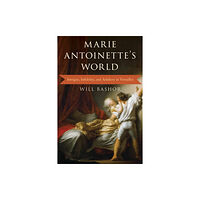 Rowman & littlefield Marie Antoinette's World (häftad, eng)