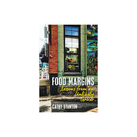 University of Massachusetts Press Food Margins (häftad, eng)