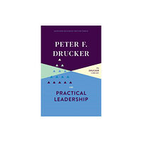 Harvard Business Review Press Peter F. Drucker on Practical Leadership (inbunden, eng)