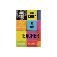 Other Press LLC The Child is the Teacher (häftad, eng)