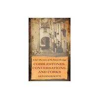 Diversion Books Cobblestones, Conversations, and Corks (häftad, eng)