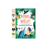 Workman Publishing Howl like a Wolf! (häftad, eng)