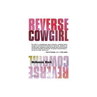 Semiotext (E) Reverse Cowgirl (häftad, eng)