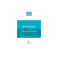 Plough Publishing House Jakob Hutter (häftad, eng)