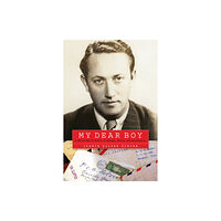 Potomac Books Inc My Dear Boy (inbunden, eng)