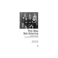 Academic Studies Press This Was Not America (häftad, eng)