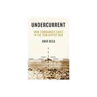 Casemate Publishers Undercurrent (inbunden, eng)