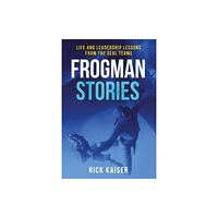 Casemate Publishers Frogman Stories (häftad, eng)