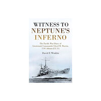 Casemate Publishers Witness to Neptune's Inferno (inbunden, eng)