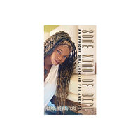 Austin Macauley Publishers Some Kind of Girl