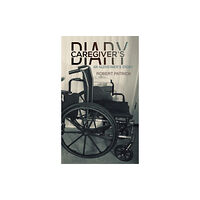 Austin Macauley Publishers LLC Caregiver's Diary (häftad, eng)