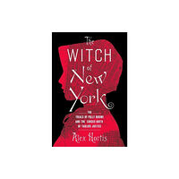 Pegasus Books The Witch of New York (inbunden, eng)