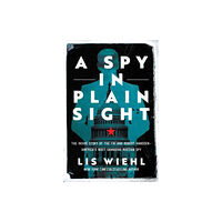 Pegasus Books A Spy in Plain Sight (häftad, eng)