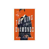 Pegasus Books The King of Diamonds (inbunden, eng)