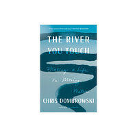 Milkweed Editions The River You Touch (häftad, eng)