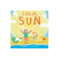 Barefoot Books, Incorporated I Like the Sun (inbunden, eng)