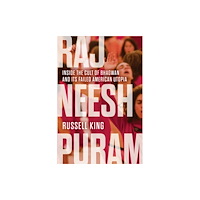 Chicago Review Press Rajneeshpuram (häftad, eng)