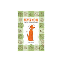 Familius LLC Neverwoof (bok, board book, eng)