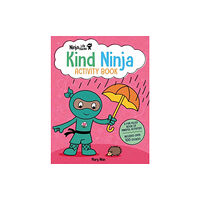 Insight Editions Ninja Life Hacks: Kind Ninja Activity Book (häftad, eng)