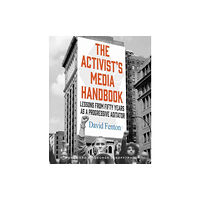 Insight Editions The Activist's Media Handbook (inbunden, eng)