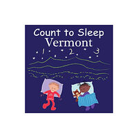 Our World of Books Count to Sleep Vermont (bok, board book, eng)